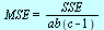 MSE = `/`(`*`(SSE), `*`(ab(`+`(c, `-`(1)))))